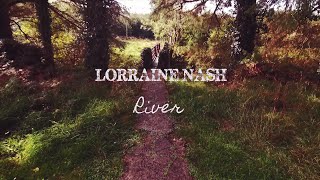 Lorraine Nash - River (Lyric )