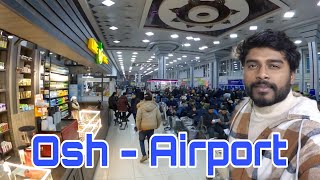 ош аэропорт международный - кыргызстан 🇰🇬 | Osh airport kyrgyzstan