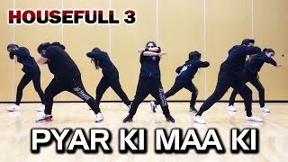 PYAR KI Video Song | HOUSEFULL 3 | Dance Choreography - Trishool | Akshay Kumar