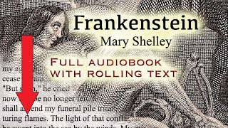 Frankenstein - full audiobook with rolling text - by Mary Shelley