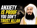     Anxiety Is Destroying Your Peace? Listen to This Islamic Reminder By Mufti Menk 