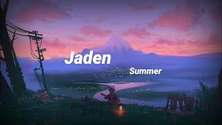 Jaden - Summer (Legendado//Tradução)