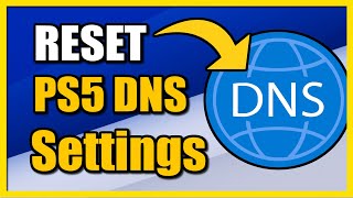 How to RESET DNS Settings on PS5 & Fix Internet (Fast Tutorial)