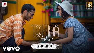 Vayu - Tohfa | Official Lyric Video