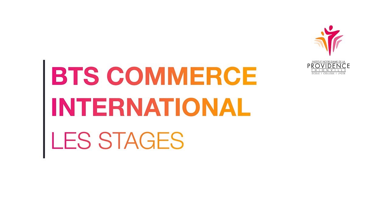 Les Stages En BTS Commerce International - YouTube