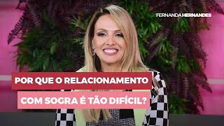 POR QUE O RELACIONAMENTO COM SOGRA É TÃO DIFÍCIL?