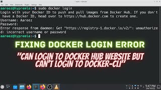 Unable to Docker cli Login Error | Error response from daemon  incorrect username or password