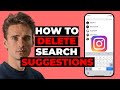 How To Delete Instagram Search Suggestions When Typing (new 2023)