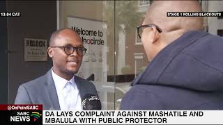 DA lays complaint against Mashatile and Mbalula with Public Protector