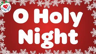 O Holy Night Christmas Song with Lyrics 🌟🎄 Christmas Songs and Carols