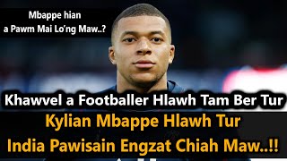 Mbappe hian a Phu i Ti Em?