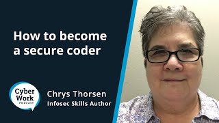 How to become a secure coder | Cyber Work Podcast