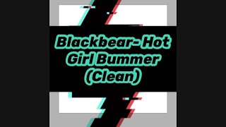 Blackbear- Hot Girl Bummer (clean)                     ///Z Muzic///