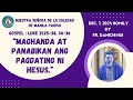 MAGHANDA AT PANABIKAN ANG PAGDATING NI HESUS - Homily by Fr. Danichi Hui on Dec. 1, 2024