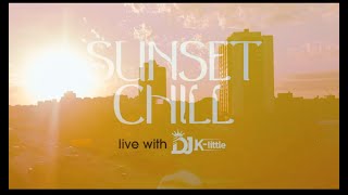 Sunset Chill Vol.1 (Rooftop Experience)