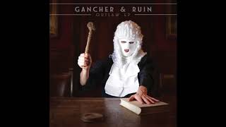 Gancher \u0026 Ruin  - Force