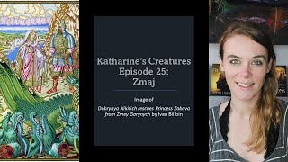 Katharine's Creatures Episode 25: Zmaj