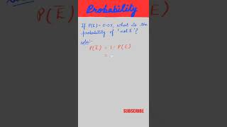 If P(E) = 0.05 ,what is the probability of 'not E '  | Probability Class10 Maths  #shorts