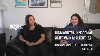 Trailer ILINNIARTITSISUNNGORNIAT SULIFFIMMIK MISILIISUT (2:2) ataasinngorneq februaarip 24-at 19:30