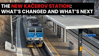 The New Kačerov Station: What’s Changed and What’s Next