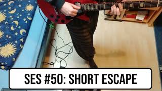 Sunday Evening Session #50: Short Escape