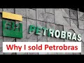 Why I Am Selling Petrobras $PBR