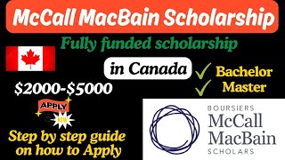 Fully Funded McCall MacBain Scholarship at McGill University | Step-by-Step Application Guide