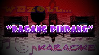 DAGANG PINDANG - SULTAN TRENGGONO (LANANG) KARAOKE LIRIK - WEZOLL KARAOKE