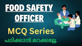 FOOD SAFETY OFFICER MCQ PART 45