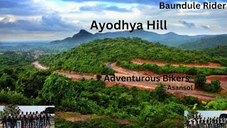 Asansol to Purulia Ayodhya Hill Bike Ride with Adventurous Biker -Asansol @baundulerider