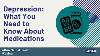 Depression: What You Need to Know About Medications