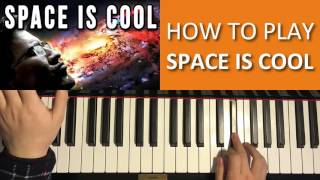 HOW TO PLAY - SPACE IS COOL - Markiplier Songify by Schmoyoho  (Piano Tutorial Lesson)