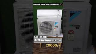 #daikin ac #inverter ac #R 32 gas loaded #split ac #unrepair unit #subscribe for more updates