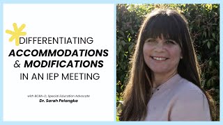 Differentiating Accommodations and Modifications in an IEP Meeting