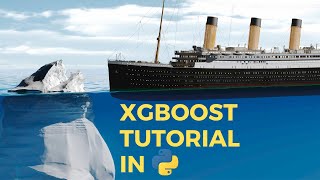 Master XGBoost in Python: Step-by-step tutorial