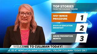 Ivey undergoes procedure | State of Education breakfast | Child Abuse Awareness and Prevention Month