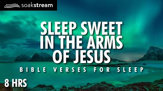 The MOST PEACEFUL Bible Verses For SLEEP EVER!