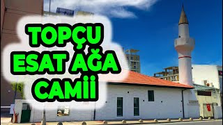 TOPÇU ESAT AĞA CAMİİ - FETİH’DEN GÜNÜMÜZE KALAN YADİGÂR CAMİ