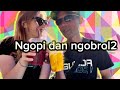 Nyari tempat ngopi di dekat rumah bareng istri bule (nyi iteung)