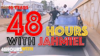 48 HOURS WITH JAHMIEL