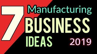 Profitable Manufacturing Business Ideas in kerala