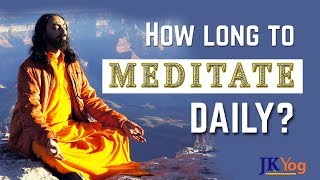 How Long To Meditate Daily? | Sadhana Duration | Swami Mukundananda