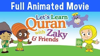 Let's Learn Quran With Zaky - Full Cartoon Movie