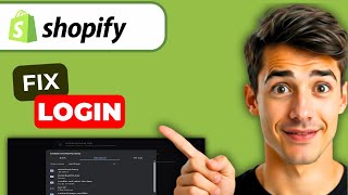 How To Fix Login Problems In Shopify (Easiest Way) (2026 Guide)