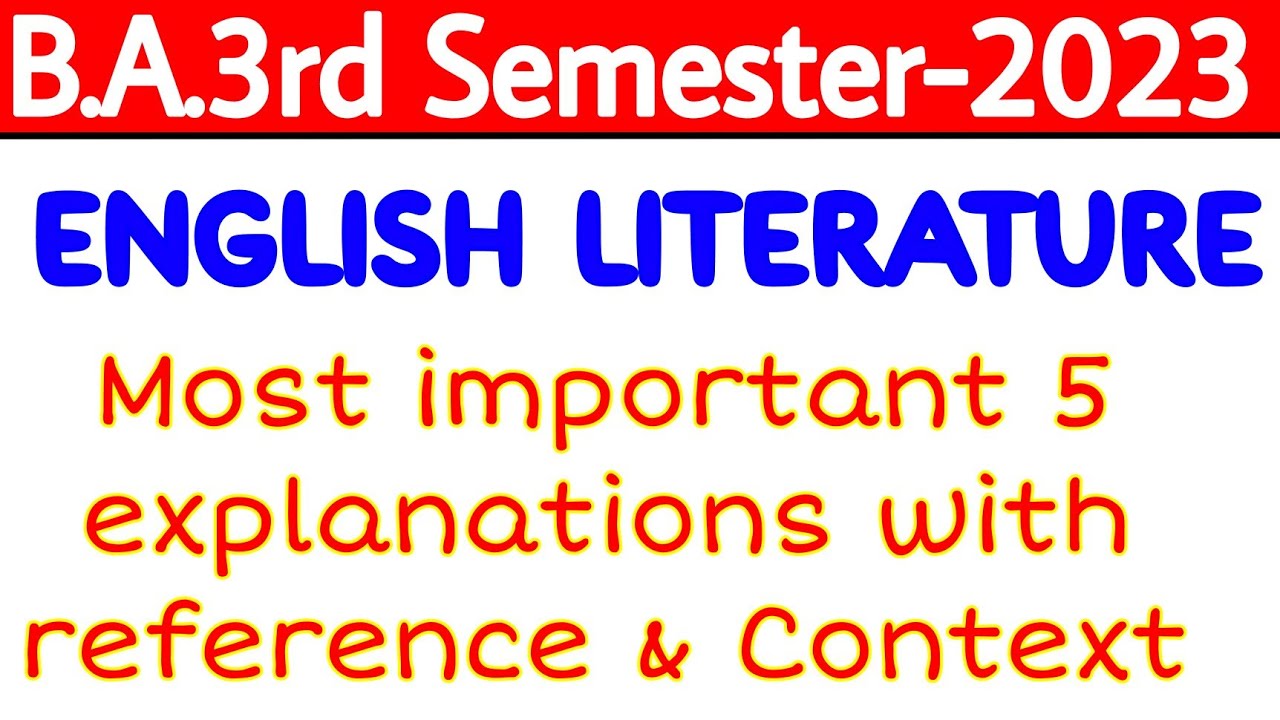 B.A.3rd Semester | English Literature | Most Important Explanation With ...