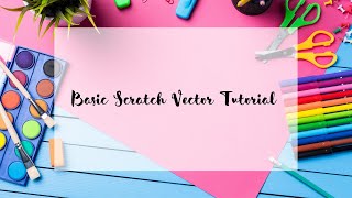 Scratch Vector Tutorial