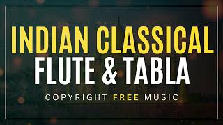 Indian Classical Flute & Tabla - Copyright Free Music