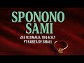 Zee Nxumalo, TBQ & SLY Ft Kabza De Small – Sponono Sami 💞 | Trending Amapiano Love Song 2025 🔥