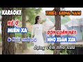 Karaoke LK Kẻ Ở Miền Xa, Đón Xuân Này Nhớ Xuân Xưa 2022 Thiếu Giọng Nam Song Ca Cùng Thanh Ngân