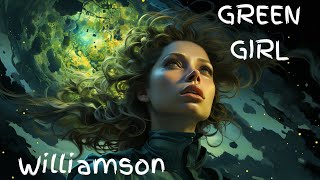 The Green Girl | Jack Williamson [ Get Sleepy with Full Length Bedtime Story Sleep Audiobook ]